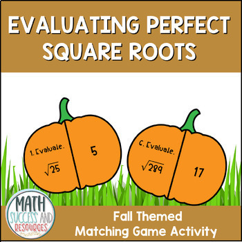 Preview of Evaluating Perfect Square Roots Fall Pumpkin Matching Game