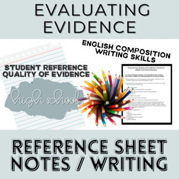 Preview of Evaluating Quality of Evidence • Students Notes or Reference Sheet