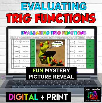 Preview of Evaluating Trig Functions of Right Triangle Digital Mystery Picture plus Print