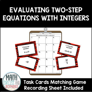 Preview of Evaluating Two-Step Equations with Integers Matching Game