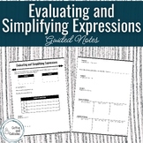 Evaluating and Simplifying Expressions Guided Notes