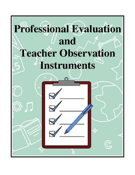 Them Veil digestion Professional Evaluation and Teacher Observation Instruments | TPT
