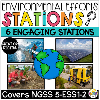 Preview of Environmental Efforts Activity Stations {Supports NGSS 5-ESS3-1}