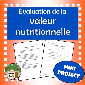 Preview of Évaluation de la valeur nutritionnelle Mini-Projet (Nutritional Value) French