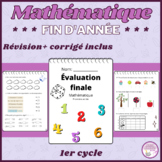 Évaluation de math en français fin d'année- Math assessmen