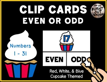 Preview of Even Odd Number Sense Clip Cards Task Box Center Red Blue Patriotic Cupcakes 4th
