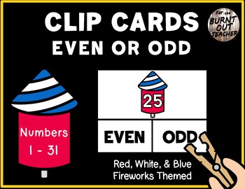 Preview of Even Odd Number Sense Clip Cards Task Box Center Red Blue Patriotic Fireworks