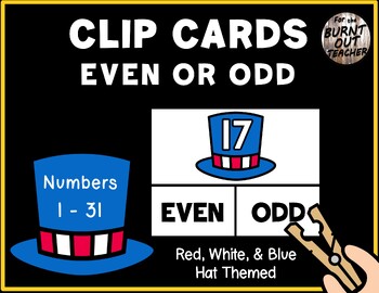Preview of Even Odd Number Sense Clip Cards Task Box Center Red Blue Patriotic Hat 4th July