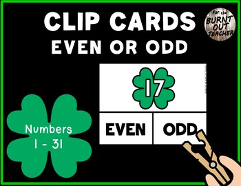 Preview of Even Odd Number Sense Clip Cards Task Box Center ST. PATRICK'S SHAMROCKS CLOVERS