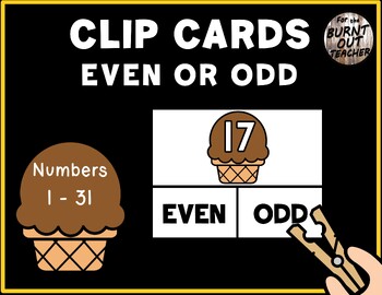 Preview of Even Odd Number Sense Clip Cards Task Box Center SUMMER ICE CREAM ICECREAM TREAT
