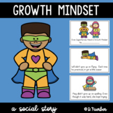 Even Superheroes Need a Growth Mindset: a Social Story