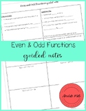 Even and Odd Functions Guided Notes