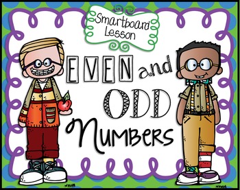 Preview of Even and Odd Numbers Smartboard Lesson