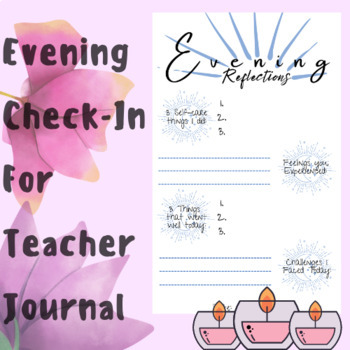 Preview of Evening Reflection & Check-In: Taking Time For Yourself In The Classroom Burnout