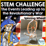 Events Leading to the Revolutionary War STEM Challenge | A