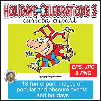 Preview of Holidays and Celebrations Cartoon Clipart Volume 2 for ALL grades