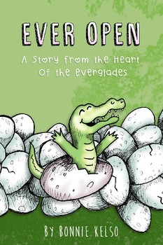 Preview of Everglades Habitat: Ever Open by Bonnie Kelso