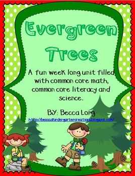 Preview of Evergreen Trees  - Common Core ELA / Math & Science