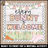 Every Bunny is Welcome Spring Bulletin Board