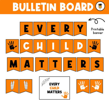 Preview of Every Child Matters | Bulletin Board | Orange Shirt Day | Truth & Reconciliation