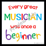 Music Poster FREEBIE - Every Great Musician Was Once a Beginner
