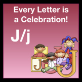 Alphabetic Principle ~ Teaching the Letter J/j