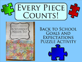 Every Piece Counts! Back to School Goals and Expectations 