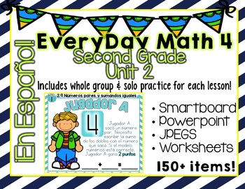 Preview of EveryDay Math 4| Unit 2 En Español| Gr. 2| Smartboard, Powerpoint, Worksheets