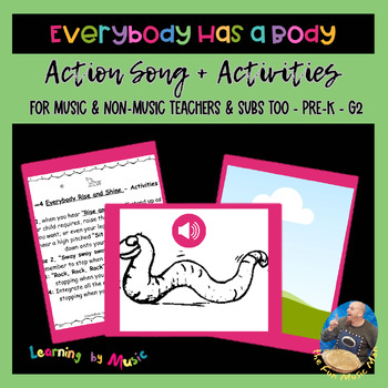 Preview of Everybody Has a Body: Action Song and Activities - Pre- K - G2