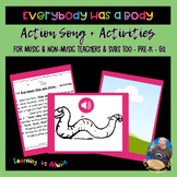 Everybody Has a Body: Action Song and Activities - Pre- K - G2