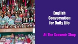 Everyday Conversations - At The Souvenir Shop