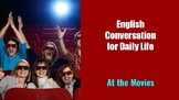 Everyday Conversations - At the Movies