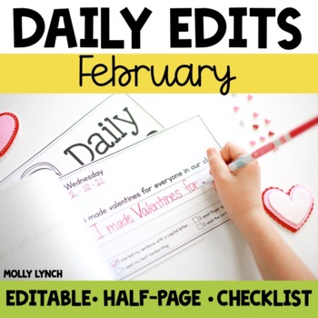 Preview of Everyday Edits February – Daily Sentence Edits for 1st Grade [editable]