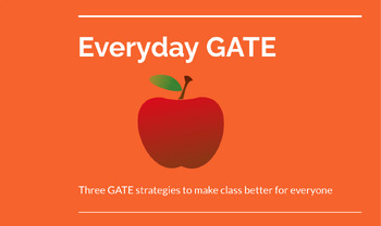Preview of Everyday GATE: Practical Ideas for your Inclusive Classroom