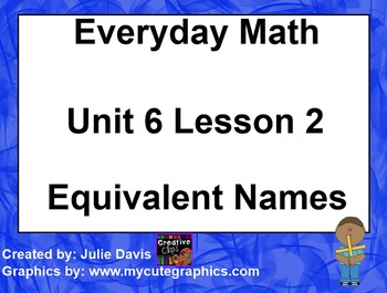 Preview of Everyday Math 1st Grade 6.2 Equivalent Names