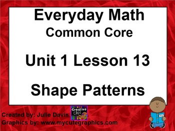 Preview of Everyday Math 4 EDM4 Common Core Edition Kindergarten 1.13 Shape Patterns