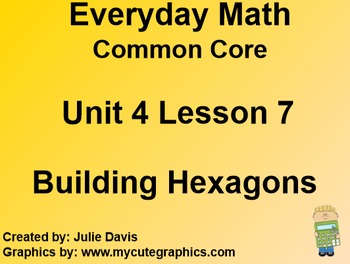Preview of Everyday Math 4 EDM4 Common Core Edition Kindergarten 4.7 Building Hexagons