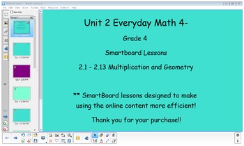 Preview of Everyday Math (version 4) Grade 4 SmartBoard- Unit 2 Mult and Geo