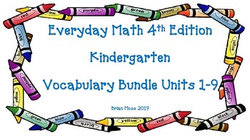 Preview of Everyday Math 4th Edition Kindergarten Vocabulary Bundle Units 1-9