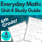 Everyday Math 4th Grade: Unit 4 Study Guide