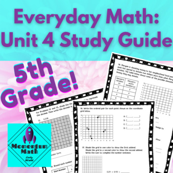 Preview of Everyday Math 5th Grade: Unit 4 Study Guide