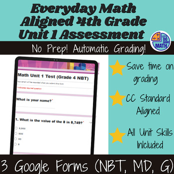 Preview of Everyday Math Aligned 4th Grade Unit 1 Digital AUTO Grading Assessments