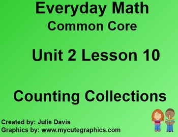Preview of Everyday Math 4 EDM4 Common Core Edition Kindergarten 2.10 Counting Collections