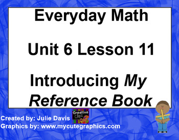 Preview of Everyday Math EDM 1st Grade 6.11 Introducing My Reference Book
