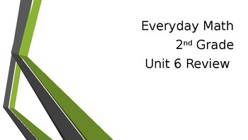 Preview of Everyday Math: Grade 2- Unit 6 Review Activity