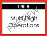 Everyday Math: Grade 3 Unit 9: Multidigit Operations 