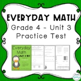 Everyday Math: Grade 4 Unit 3 Practice Test | Distance Learning
