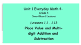 Everyday Math (version 4) Grade 4 SmartBoard- Unit 1 Place