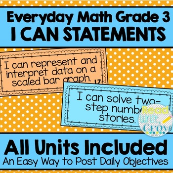 Preview of Everyday Math - I Can Statements/Objectives Units 1-9 {Grade 3}