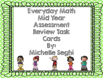 Preview of Everyday Math Mid-Year Assessment Task Cards (Scoot)